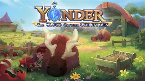 Yonder: The Cloud Catcher Chronicles! Une aventure paisible et relaxante dans un monde coloré.